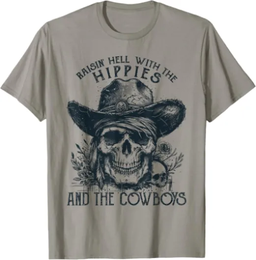 Raisin' Hell With The Hippies And The Cowboys Country T-Shirt