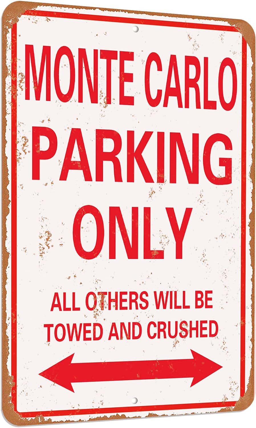 MONTE CARLO Parking only vintage look funny mental tin sign-8 X 12 inches-Aluminum