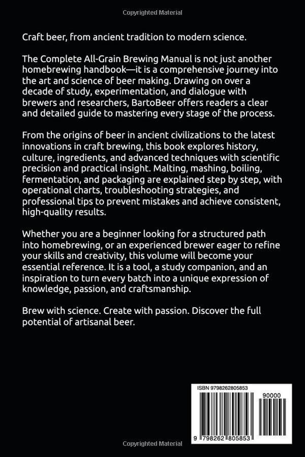 The Complete All-Grain Brewing Manual: Advanced Homebrewing Science, Techniques and Troubleshooting Guide